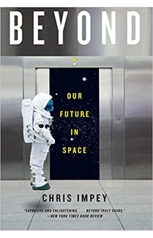 Beyond: Our Future in Space Paperback 